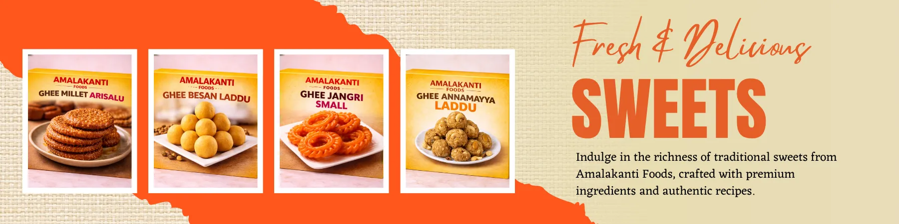 traditional sweets from Amalakanti Foods,